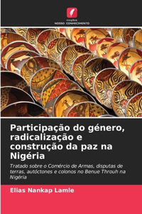 Participação do género, radicalização e construção da paz na Nigéria