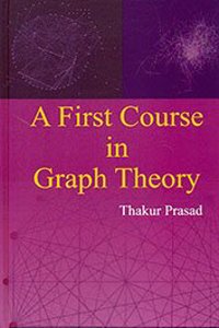 A First Course In Graph Theory