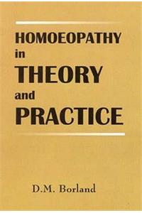 Homoeopathy in Theory & Practice