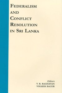 Federalism and Conflict Resolution in Sri Lanka