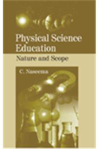 Physical science education nature and scope