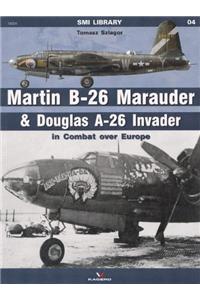 Martin B-26 Marauder & Douglas A-26 Invader