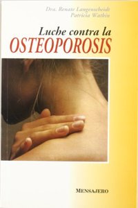 LUCHE CONTRA LA OSTEOPOROSIS