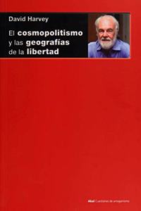 El cosmopolitismo y las geografias de la libertad