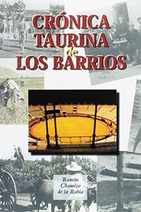 Cronica taurina de Los Barrios [Spanish]