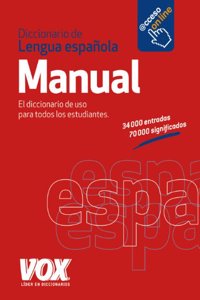 Diccionario manual de lengua española / Manual Spanish Language Dictionary