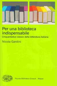 Per una biblioteca indispensabile