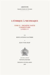 L'Ethique a Nicomaque II, 1