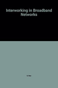 Interworking in Broadband Networks