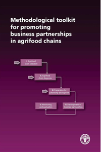 Methodological Toolkit for Promoting Business Partnerships in Agrifood Chains