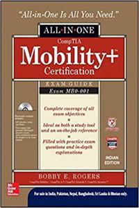 CompTIA Mobility+™ Certification Exam Guide, (Exam MB0-001)