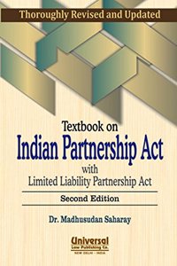 Textbook on Indian Partnership Act with Limited Liability Partnership Act, 2nd Edn. 2012 (Reprint)