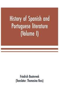 History of Spanish and Portuguese literature (Volume I)