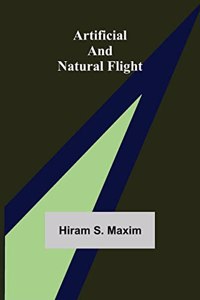 Artificial and Natural Flight