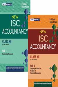 New I.S.C. Accountancy (Volume I Partnership Accounts & Volume II Company Accounts & Analysis of Financial Statements) Class- XII by D K Goel, Rajesh Goel, Set 2 Book