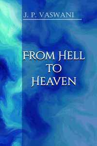 From Hell to Heaven