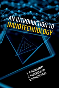 An Introduction To Nanotechnology