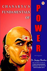 CHANAKYA'S FUNDAMENTALS OF POWER