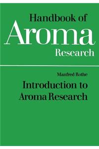 Introduction to Aroma Research