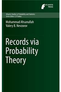 Records Via Probability Theory