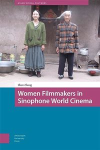 Women Filmmakers in Sinophone World Cinema