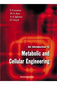 Introduction to Metabolic and Cellular Engineering