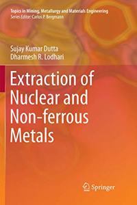 Extraction of Nuclear and Non-Ferrous Metals