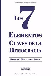 Los 7 Elementos Claves de la Democracia