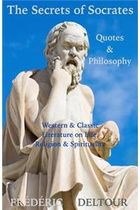 The Secrets of Socrates Quotes & Philosophy