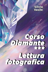 Corso Diamante *** Lettura fotografica