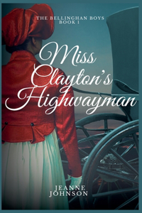 Miss Clayton's Highwayman