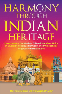 Harmony Through Indian Heritage