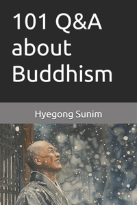 101 Q&A about Buddhism
