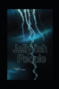 Jellyfish People