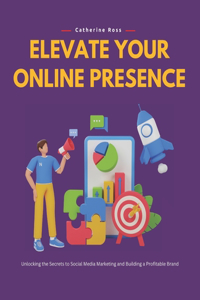 Elevate Your Online Presence