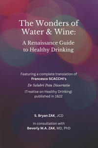 The Wonders of Water and Wine
