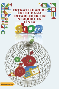 Estrategias de Éxito Para Establecer Un Negocio En Línea
