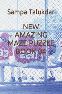 New Amazing Maze Puzzle Book 04