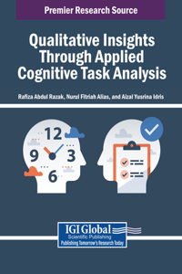 Qualitative Insights Through Applied Cognitive Task Analysis