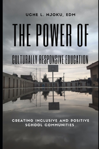 Power of Culturally Responsive Education