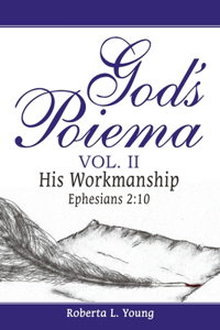God's Poiema Vol. II