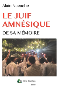 Le juif amnésique de sa Mémoire