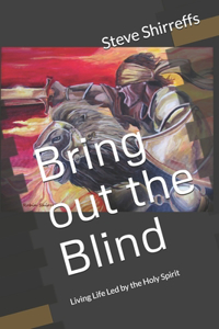 Bring out the Blind
