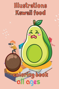 Illustrations Kawaii Food Coloring Book All ages