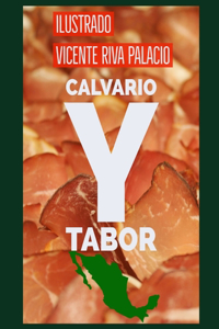 Calvario y Tabor