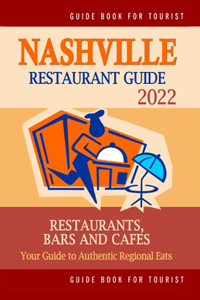 Nashville Restaurant Guide 2022