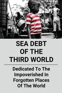 Sea Debt Of The Third World