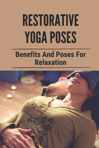 Restorative Yoga Poses