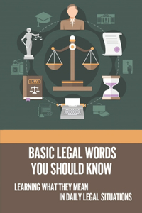 Basic Legal Words You Should Know
