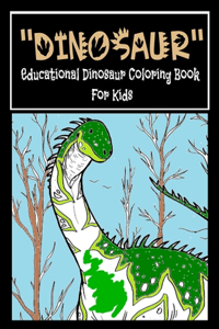 Dinosaur Educational Dinosaur Coloring Book For Kids